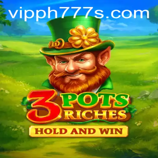 Exploring 3potsRiches: A New Gaming Experience with vipph777