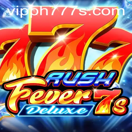 RushFever7sDeluxe: A Thrilling Adventure in the World of Slots